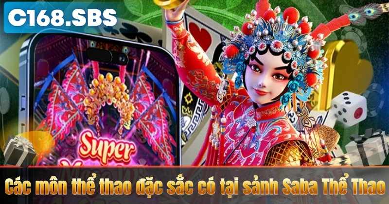 Các môn thể thao đặc sắc có tại sảnh Saba Thể Thao