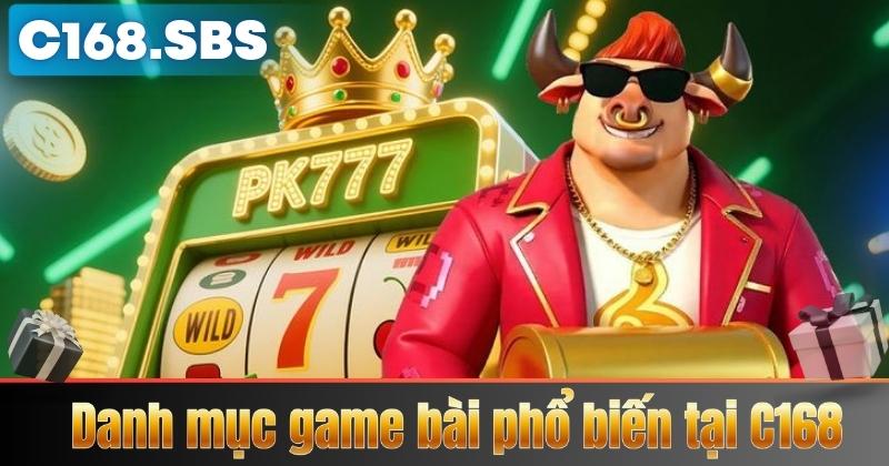 Danh mục game bài phổ biến tại C168