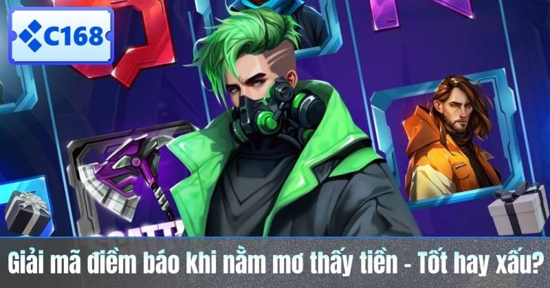 Giải mã điềm báo khi nằm mơ thấy tiền – Tốt hay xấu?