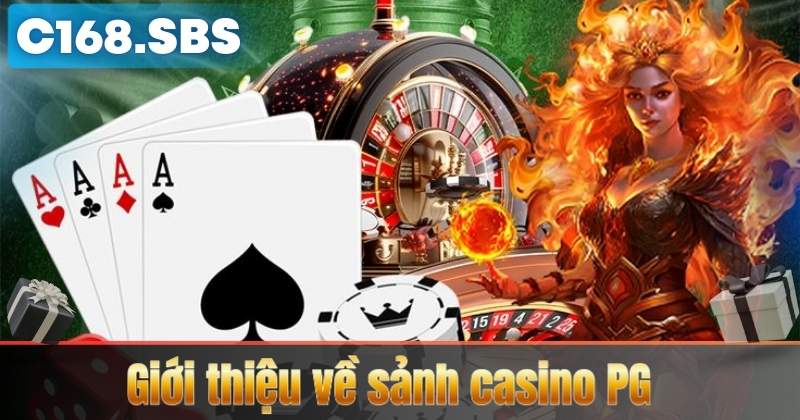 Giới thiệu về sảnh casino PG