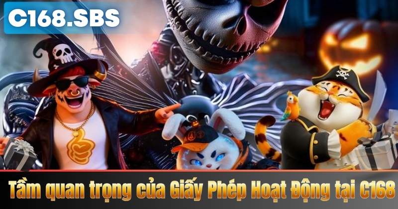 Tầm quan trọng của Giấy Phép Hoạt Động tại C168